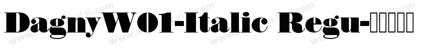 DagnyW01-Italic Regu字体转换